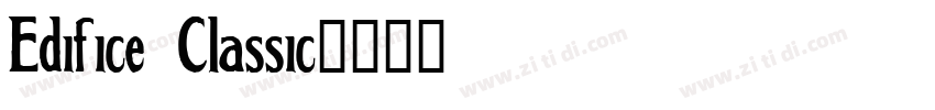 Edifice Classic字体转换